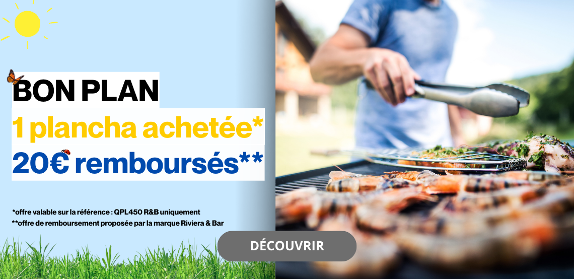 offre 1 plancha achetée, 20 euros remboursés